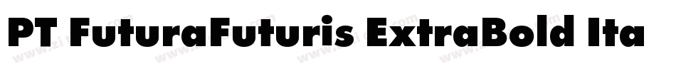 PT FuturaFuturis ExtraBold Italic Cyrillic字体转换